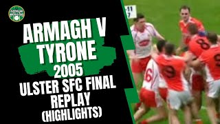 Armagh v Tyrone 2005 Ulster SFC Final Replay HIghlights [upl. by Buderus856]