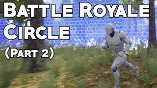 UE4 Tutorial Battle Royale Circle Part 2 [upl. by Dexter42]