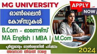 MG University Online Degree amp PG Admission 2024  BCom  MBA  MCom  MA  Apply Now [upl. by Sherrod]