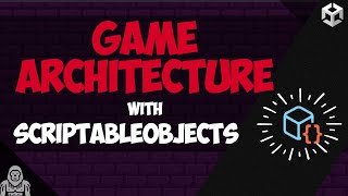 CLEAN Game Architecture with ScriptableObjects  Unity Tutorial [upl. by Dyanna]