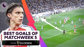 The BEST Goals of Matchweek 5  FT Calafiori Diaz Jackson and MORE [upl. by Olivann]