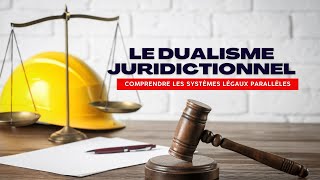 Le dualisme juridictionnel  Comprendre les systèmes légaux parallèles cours de droit licence 1 [upl. by Akelam]