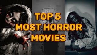 Top 5 Most Terrifying Horror Movies Ever [upl. by Ahsetra]