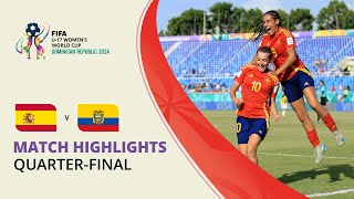 HIGHLIGHTS Spain v Ecuador  FIFA U17 Women’s World Cup 2024 [upl. by Katalin]