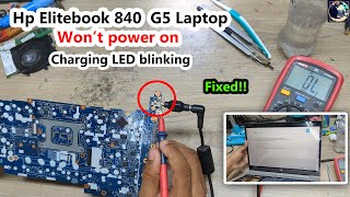 hp elitebook 840 g5 laptop wont power on charging orange led light blinking Fixed [upl. by Cordalia360]