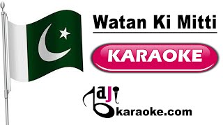 Watan Ki Mitti Gawah Rehna  Video Karaoke Lyrics  Pakistani National Song Bajikaraoke [upl. by Gallager]