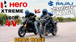 HERO XTREME 160R 4V E20 BS7 VS BAJAJ PULSAR N160  DRAG RACE  KON HAI ASLI HERO RACE KA [upl. by Noitsuj]