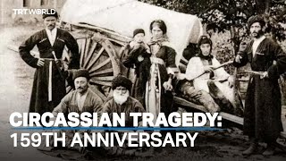 159 years after the tragic expulsion of Circassians from their homeland [upl. by Cnut]