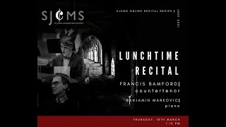 SJCMS Recital Thursday 18th March 2021  Francis Bamford [upl. by Faden]