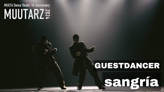 MUUTARZ 2024【 413 GUEST DANCER sangría 】 [upl. by Yeta]