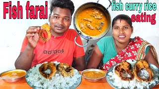 Fish farai cooking  desi style fish curry cooking  fish curry with rice eating  eating show [upl. by Elsilrac]