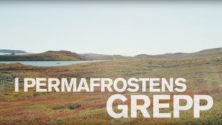 I permafrostens grepp [upl. by Kiele697]