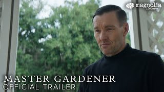 Master Gardener  Official Trailer  Directed by Paul Schrader  Joel Edgerton Sigourney Weaver [upl. by Vandyke]