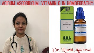 Acidum Ascorbicum Vitamin C In Homoeopathy [upl. by Hodgson]