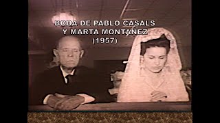 Boda de Pablo Casals y Marta Montañez 1957 [upl. by Irod]