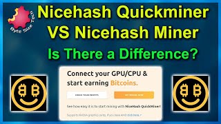 Whats The Difference Between Nicehash and Nicehash Quickminer  crypto [upl. by Lambertson]