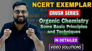 ORGANIC CHEMISTRY SOME BASIC PRINCIPLESAND TECHNIQUES Class 11th NCERT Exemplar  SHASHI SIR [upl. by Hume]