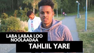 TAHLIIL YARE LABA LABA LOO NOOLAADAA OFFICIAL 4k OFFICIAL VIDEO  2017 [upl. by Neyrb]