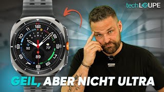 Samsung Galaxy Watch Ultra im Test Top  aber nicht überall ULTRA deutsch [upl. by Ahsakat674]