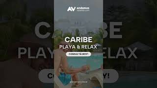 ☀️ Caribe con Andamos Volando ¡Sol playa y relax te esperan andamosvolando agenciadeviajes [upl. by Nannoc]