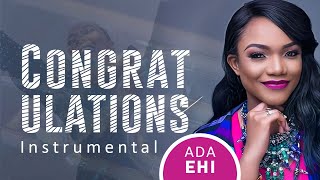 Congratulations Instrumental Ada Ehi Celebrations Song [upl. by Adnohsat]