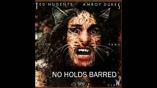 Ted Nugents Amboy Dukes  No Holds Barred [upl. by Skippy]