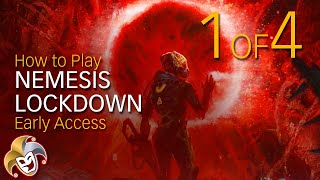 How to play Nemesis Lockdown 1 of 4  Early Access [upl. by Ordnassela794]