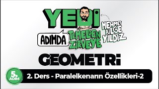 5 Adım 2 Ders Paralelkenarın Özellikleri 2  Mehmet Bilge YIDLIZ [upl. by Mayhs]