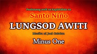 Pasiuna  Santo Niño  Lungsod Awiti  Minus One [upl. by Olaf938]