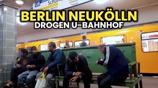 Der gefährlichste UBahnhof in Neukölln 😱🔥 Berlin versinkt in Kriminalität [upl. by Phoebe]