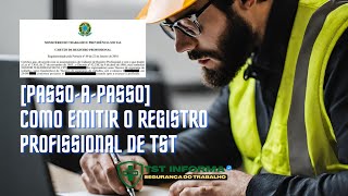 Passoapasso Como emitir o registro profissional de Técnico em Segurança do Trabalho tstinforma [upl. by Graff]