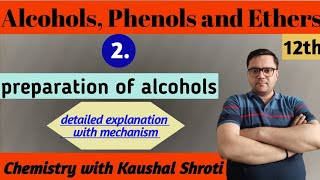 Preparation of alcohols  Alcohols Phenols and Ethers  Class 12 [upl. by Eilyah]