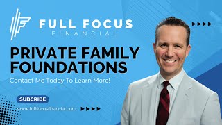 Private Family Foundation Overview Video [upl. by Luoar584]