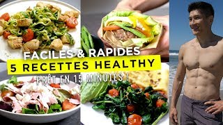 5 RECETTES HEALTHY FACILES POUR MAIGRIR prêt en 15 minutes [upl. by Magdalene]