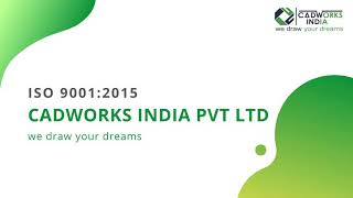 CADWORKS INDIA Pvt Ltd ISO 90012015 [upl. by Hayyim552]