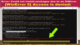 Error Could not install packages due to an OSError WinError 5 Access is deniedPython [upl. by Alleiram]