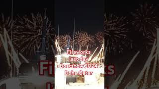 Fireworks Display Doha Qatar 2024 fireworks fireworksdisplay shortsvideo boatshow henryzol [upl. by Eimac54]