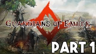 Guardians of Ember  Lets Play Part 1 PC Gameplay HD [upl. by Lonergan]