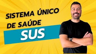 SUS  Sistema Único de Saúde [upl. by Faro401]