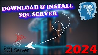 How to Download amp Install SQL Server and SSMS on Windows 10 2024 [upl. by Tessie529]