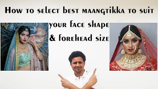 Maang tikka for your face shape and forehead size  Perfect bridal jewellery selection guide [upl. by Aisena]