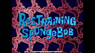 Restraining SpongeBob Title Card [upl. by Razaele214]