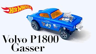 Hot Wheels Volvo P1800 Gasser [upl. by Hamann]