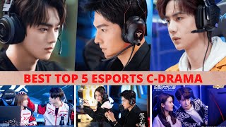 BEST TOP 5 ESPORTS CDRAMA THAT YOU MUST ADD TO YOUR WATCHLIST [upl. by Button743]