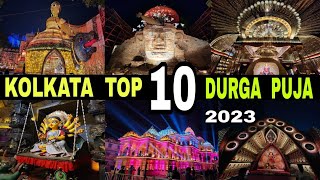 Kolkata Top 10 Durga Puja Pandal  2023  Must Watch  Debdut YouTube [upl. by Severn232]