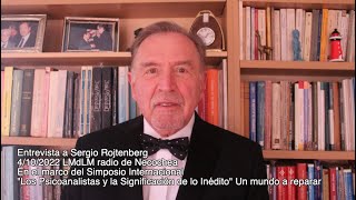 Entrevista a Sergio Rojtenberg Los Psicoanalistas y la Significación de lo Inédito Simposio 2022 [upl. by Notlok]