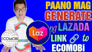 Generate Lazada Link To Ecomobi  Lazada affiliate [upl. by Nnyled]