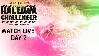 WATCH LIVE Michelob ULTRA Pure Gold Haleiwa Challenger Day 2 [upl. by Berardo]