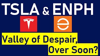 Is the Tesla and Enphase Valley of Despair over Soon My Keep It Simple Stupid Thesis 10 years out [upl. by Etti]