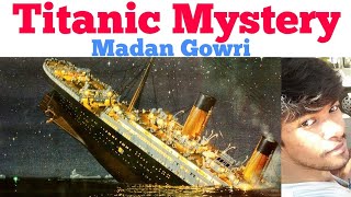 Titanic Mystery 😱  Madan Gowri  Tamil  MG [upl. by Haneeja]